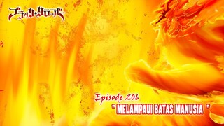 Black Clover (Season Terbaru) - Episode 206 [Subtitle Indonesia] - " Melampaui Batas Manusia "