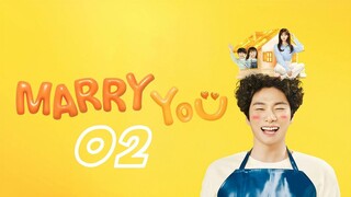 EP2 Marry You