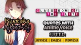 Kata-kata Bijak Kiyotaka Ayanokoji dengan Suara Anime | Classroom Of The Elite Quotes