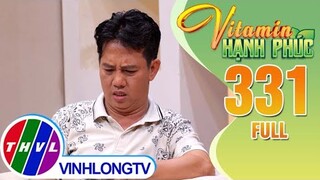 Vitamin Hạnh Phúc Tập 331: Thầy thuốc tại nhà