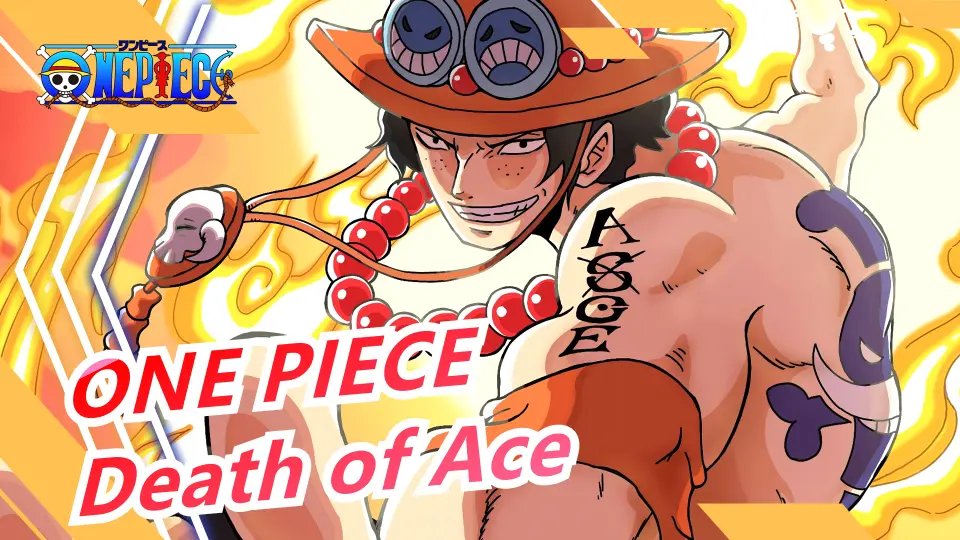 One Piece Mad Death Of Ace Hero Bilibili