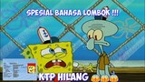 Spongebob dari Lombok !!!