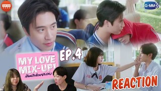 [REACTION] My Love Mix-Up! เขียนรักด้วยยางลบ | EP.4 | JUDJEE GANG