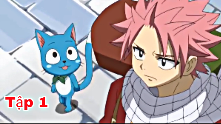 ( Lồng Tiếng ) Hội Pháp Sư Fairy Tail .Tập 1