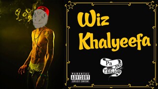 Wiz Khalyeefa - Pa And Yeellow