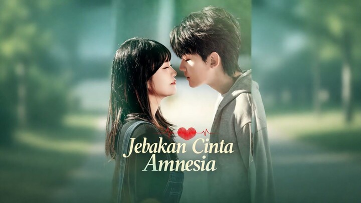 Jebakan Cinta Amnesia Full Bahasa Indonesia (MELO)
