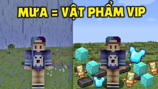 THỬ THÁCH SINH TỒN VÀ KHI MƯA SẼ RƠI XUỐNG VẬT PHẨM CỰC VIP TRONG MINECRAFT !! *MƯA = VẬT PHẨM VIP*