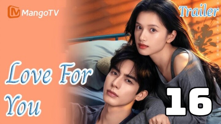 Love for You : Episode 16 ENGSUB