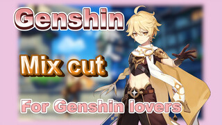 [Genshin,  Mix cut]For Genshin lovers