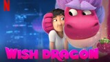 Wish Dragon (2021) Dub Indo