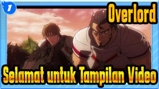 [Overlord / MAD / AMV] Selamat untuk Tampilan Video_1