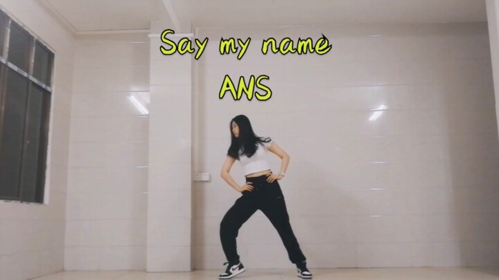 【ANS】Say my name - ANS cover เพลง "Say my name"