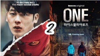 One : High Shcool Heroes Ep 2 2025