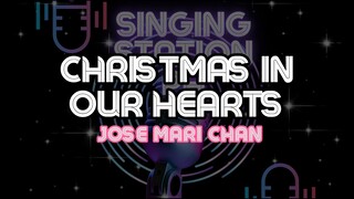 CHRISTMAS IN OUR HEARTS - JOSE MARI CHAN | Karaoke Version