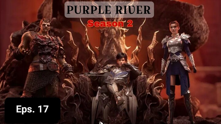 Purple River S2 episode 17 sub indo