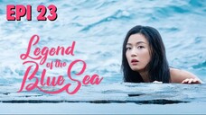The Legend of the Blue Sea - Episode 23 [HINDI DUB]