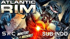 Atlantic Rim: Resurrection (2018) SUB INDO