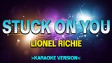 Stuck on You - Lionel Richie [Karaoke Version]