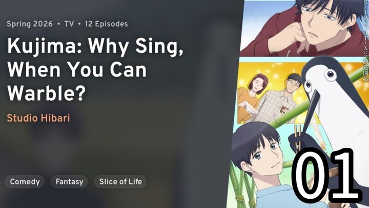 EP 01 Kujima: Why Sing, When You Can Warble? | Kujima Utaeba Ie Hororo
