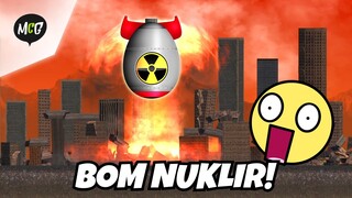 Bom Nuklir Menghancurkan Kota!