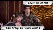 [ EPISODE 160 ] Battle Through The Heavens Season 5 - 1080p Super Duper HD Sub Indo