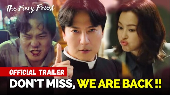 The Fiery Priest 2 Official Trailer | We Are Back ‼️| Kim Nam Gil x Bibi