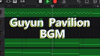 Guyun Pavilion BGM