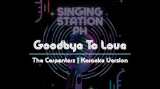 Goodbye To Love by The Carpenters | Karaoke