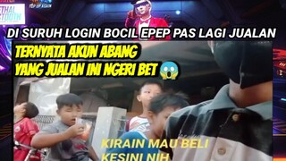 KETIKA ORANG JUALAN DI SURUH LOGIN AMA BOCIL EPEP 🤣