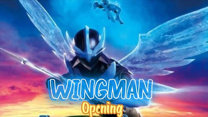 WINGMAN - Opening