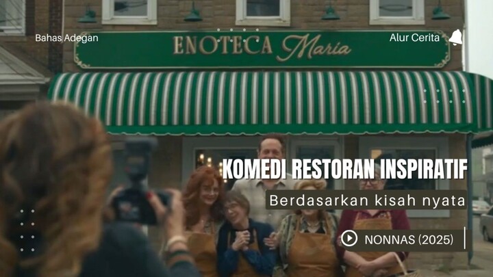 Restoran Ini Yang Masak Nenek-Nenek Semua | Alur Cerita Nonnas (2025)