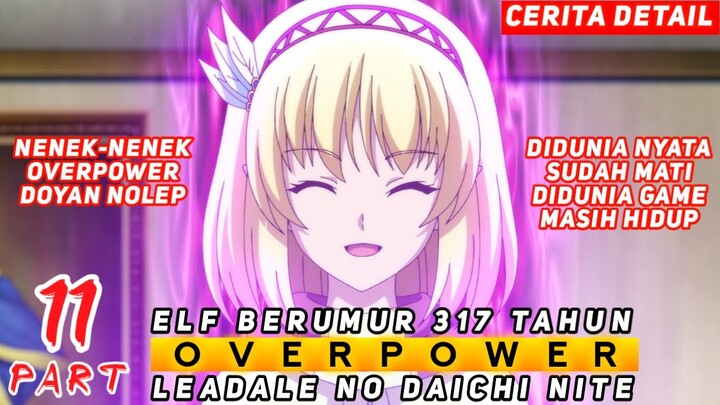 DIDUNIA NYATA DOYAN NOLEP DI GAME JADI NENEK - NENEK OVERPOWER - ALUR CERITA ANIME