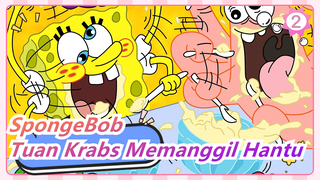 [SpongeBob SquarePants] Tuan Krabs Memanggil Hantu, Tanpa Teks_C