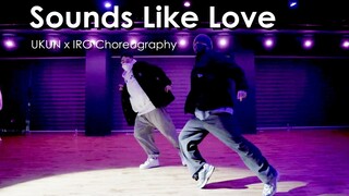 质感无敌的Hiphop！UKUN合作IRO大框架黑泡编舞Sounds Like Love！