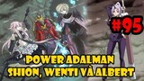Power Shion, Adalman, Albert và Wenti - Tóm Tắt Tensei Slime #95