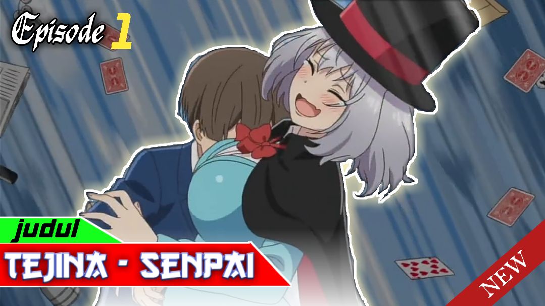 Tejina senpai saison 1 épisode 1