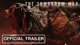 THE TOMORROW WAR (2021) - First Alien Encounter Reveal - Official Trailer