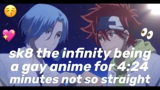 sk8 the infinity being a gay anime for 4:24 seconds not so straight 👀🏳️‍🌈