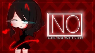 No ♥ GLMV / GCMV ♥ Gacha Club Songs / Music Video