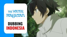 【 DUB INDO 】 Awalnya Keras, Giliran Di Gas Sesak Nafas🥶‼️ | Mizu Zokusei no Mahoutsukai