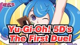 [Yu-Gi-Oh! 5D's] The First Duel_D