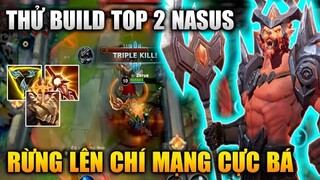 [LMHT Tốc Chiến] Nasus Rừng Build Chí Mạng Cực Bá Của Top 2 Nasus Trong Liên Minh Tốc Chiến