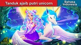 Tanduk ajaib putri unicorn 👑 Dongeng Bahasa Indonesia 🦄 WOA - Indonesian Fairy Tales