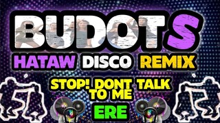 HATAW BUDOTS BUDOTS DANCE | Tiktok Viral Budots Remix