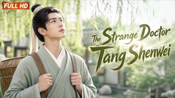 【ENG SUB】The Strange Doctor Tang Shenwei | The Ancient Doctor Who Found the Next Cure | Drama Movie