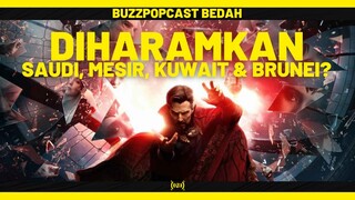 DR STRANGE 2: Diharamkan Di Saudi Arabia, Mesir, Kuwait, Brunei?