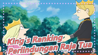 [King's Ranking]Semua kira Drewsey yg indungi Hiringu; tapi yg benar itu perlindungan raja tua!