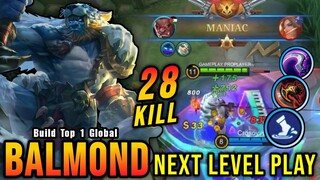 28 Kills + MANIAC!! Next Level Play Balmond 100% Fearless!! - Build Top 1 Global Balmond ~ MLBB