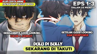 KETIKA DI BULLY GENDUT BERUBAH  MENJADI OVERPOWER‼️ - ALUR CERITA ISEKAI DE CHEAT SKILL EPS 1- 3