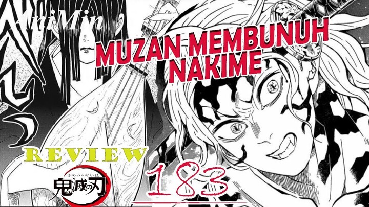 TANJIRO BERHASIL MENUSUK KEPALA MUZAN | REVIEW KIMETSU NO YAIBA 183